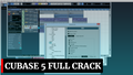 Hướng dẫn tải download Cubase 5 Full Crack Phần mềm thu âm mix nhạc mạnh nhất
