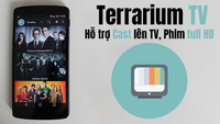 [Ứng dụng Terrarium TV] xem phim & truyền hình Full HD miễn phí