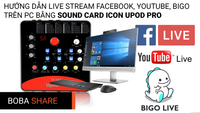Hướng dẫn livestream facebook trên máy tính (PC) bằng sound card icon upod pro