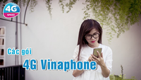 Tổng hợp các gói cước 4G Vinaphone và cách đăng ký mới nhất 2018