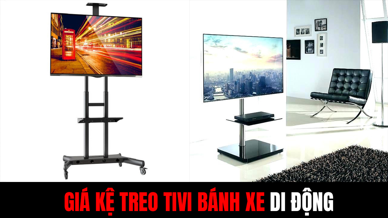 Giá treo tivi thông minh hiện nay có bao nhiều loại - Cách phân biệt chúng như thế nào?