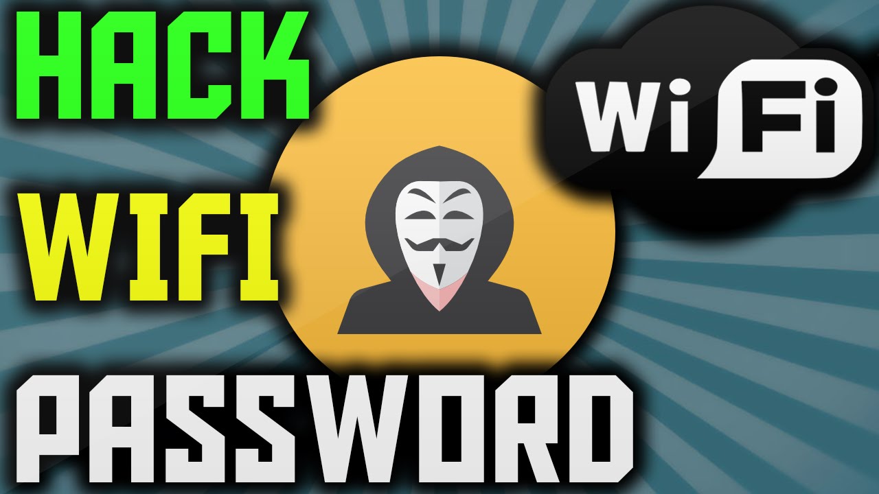 Cách phá hack mật khẩu wifi đơn giản - bẻ khóa password wifi trong vài phút